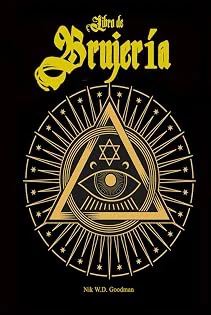Libro de Brujería: El trabaja básico de la brujería amplios conocimientos...