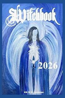 Witchbook 2026 Annual Overview with Witch Festivals, Moon Phases,...