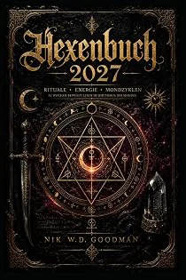 Hexenbuch 2027 Hexenkalender ~ Hexenwissen ~ Monddaten ~...